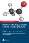 Image for Plant Growth Regulators for Climate-Smart Agriculture