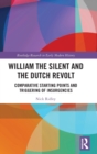 Image for William the Silent and the Dutch Revolt