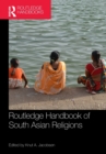 Image for Routledge Handbook of South Asian Religions