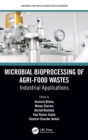 Image for Microbial bioprocessing of agri-food wastes: Industrial applications
