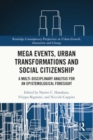 Image for Mega events, urban transformations and social citizenship  : a multi-disciplinary analysis for an epistemological foresight