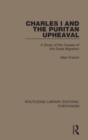 Image for Charles I and the Puritan upheaval  : a study of the causes of the Great Migration