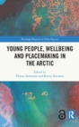Image for Young People, Wellbeing and Sustainable Arctic Communities