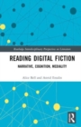 Image for Reading digital fiction  : narrative, cognition, mediality