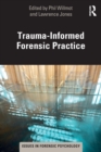 Image for Trauma-informed forensic practice