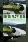 Image for River Flow 2020  : proceedings of the 10th conference on Fluvial Hydraulics (Delft, Netherlands, 7-10 July 2020)