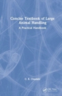 Image for Concise textbook of large animal handling  : a practical handbook