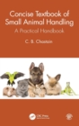 Image for Concise textbook of small animal handling  : a practical handbook