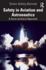 Image for Safety in aviation and astronautics  : a socio-technical approach