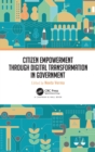 Image for Citizen Empowerment through Digital Transformation in Government