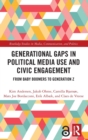 Image for Generational Gaps in Political Media Use and Civic Engagement