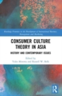 Image for Consumer Culture Theory in Asia