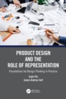 Image for Product Design and the Role of Representation