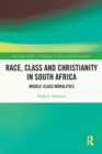 Image for Race, Class and Christianity in South Africa