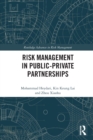 Image for Risk Management in Public-Private Partnerships