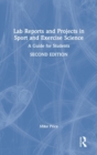 Image for Lab Reports and Projects in Sport and Exercise Science