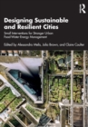 Image for Designing Sustainable and Resilient Cities