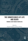 Image for The Somatechnics of Life and Death