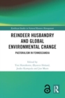 Image for Reindeer husbandry and global environmental change  : pastoralism in  Fennoscandia