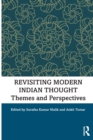 Image for Revisiting modern Indian thought  : themes and perspectives