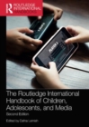 Image for The Routledge International Handbook of Children, Adolescents, and Media