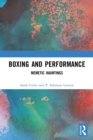 Image for Boxing and performance  : memetic hauntings