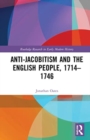 Image for Anti-Jacobitism and the English People, 1714–1746