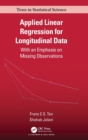 Image for Applied linear regression for longitudinal data  : with an emphasis on missing observations