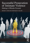 Image for Successful prosecution of intimate violence  : making it offender-focused