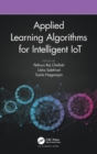 Image for Applied learning algorithms for intelligent IoT
