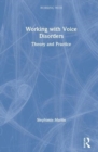 Image for Working with Voice Disorders
