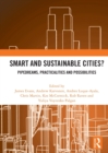 Image for Smart and sustainable cities?  : pipedreams, practicalities and possibilities