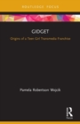 Image for Gidget  : origins of a teen girl transmedia franchise