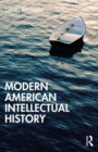 Image for A history of American thought 1860-2000  : thinking the modern