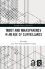 Image for Trust and Transparency in an Age of Surveillance