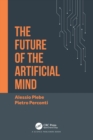 Image for The Future of the Artificial Mind
