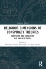 Image for Religious Dimensions of Conspiracy Theories : Comparing and Connecting Old and New Trends