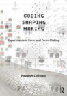Image for Coding, Shaping, Making