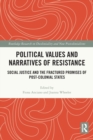 Image for Political Values and Narratives of Resistance