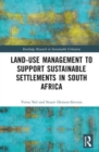 Image for Land-Use Management to Support Sustainable Settlements in South Africa