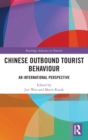 Image for Chinese outbound tourist behaviour  : an international perspective