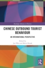 Image for Chinese Outbound Tourist Behaviour : An International Perspective