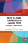 Image for Multi-Religious Perspectives on a Global Ethic