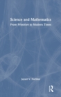 Image for Science and mathematics  : from primitive to modern times