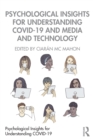 Image for Psychological Insights for Understanding COVID-19 and Media and Technology