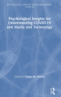 Image for Psychological Insights for Understanding COVID-19 and Media and Technology