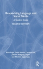Image for Researching language and social media  : a student guide