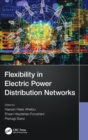 Image for Flexibility in Electric Power Distribution Networks