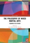 Image for The Philosophy of Mixed Martial Arts