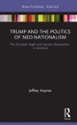 Image for Trump and the Politics of Neo-Nationalism